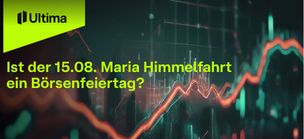 ist der 15 august ein borsenfeiertag