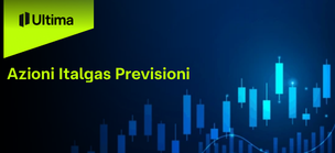 Azioni Italgas Previsioni
